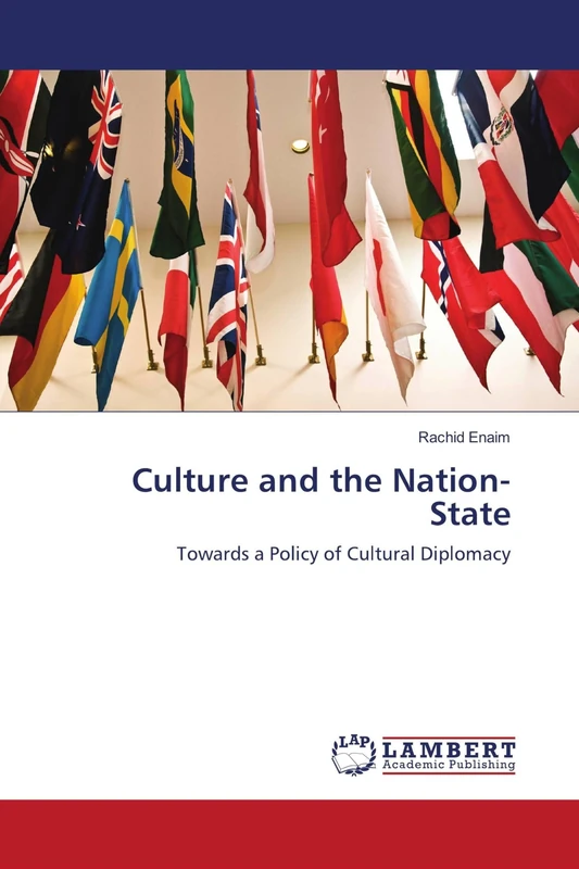 Culture and the Nation-State: Towards a Policy of Cultural Diplomacy
