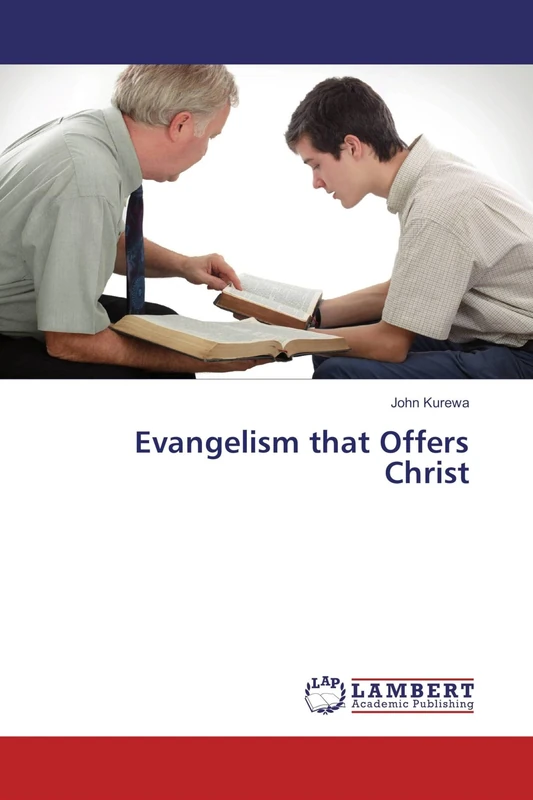 Evangelism that Offers Christ