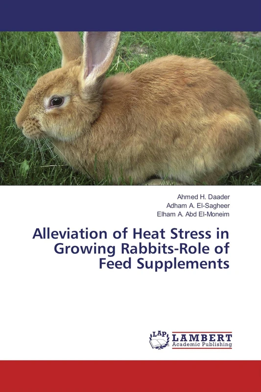 Alleviation of Heat Stress in Growing Rabbits-Role of Feed Supplements - Image 1