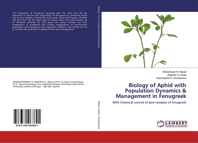 Biology of Aphid with Population Dynamics & Management in Fenugreek: With Chemical control of pest complex of fenugreek