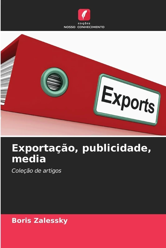 Exportação, publicidade, media: Coleção de artigos