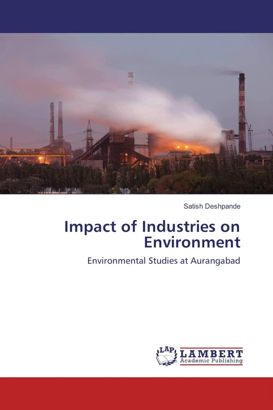Impact of Industries on Environment: Environmental Studies at Aurangabad - Image 1