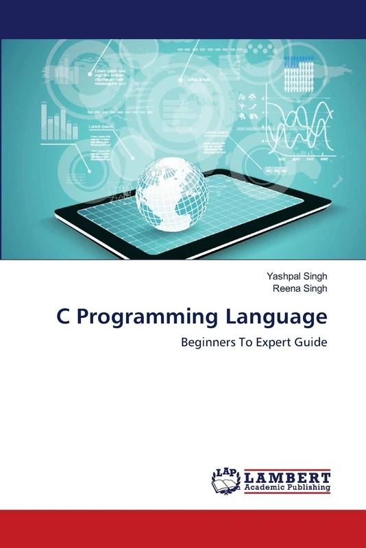 C Programming Language: Beginners To Expert Guide
