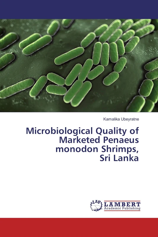 Microbiological Quality of Marketed Penaeus monodon Shrimps, Sri Lanka - Image 1