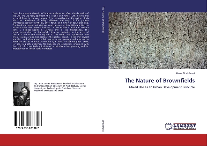 The Nature of Brownfields: Mixed Use as an Urban Development Principle