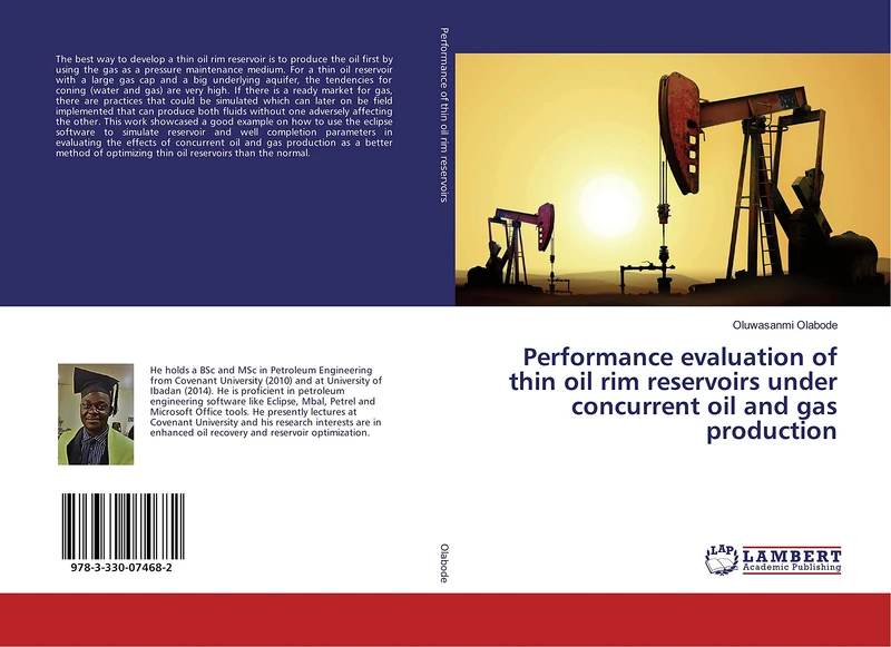 Performance evaluation of thin oil rim reservoirs under concurrent oil and gas production