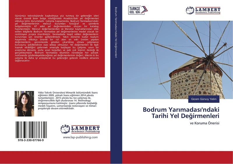 Bodrum Yarımadası'ndaki Tarihi Yel Değirmenleri: ve Koruma Önerisi