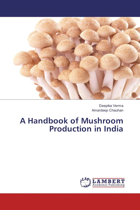 A Handbook of Mushroom Production in India