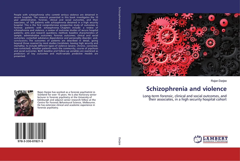 Schizophrenia and violence: Long-term forensic, clinical and social outcomes, and their associates, in a high security hospital cohort