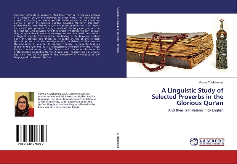 A Linguistic Study of Selected Proverbs in the Glorious Qur'an: And their Translations into English