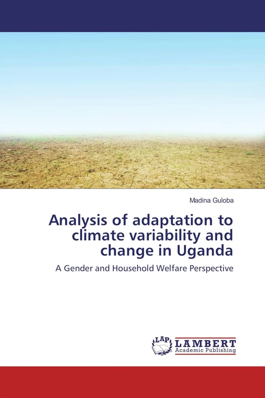 Analysis of adaptation to climate variability and change in Uganda: A Gender and Household Welfare Perspective