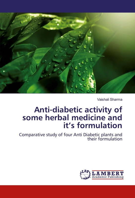Anti-diabetic activity of some herbal medicine and it’s formulation: Comparative study of four Anti Diabetic plants and their formulation