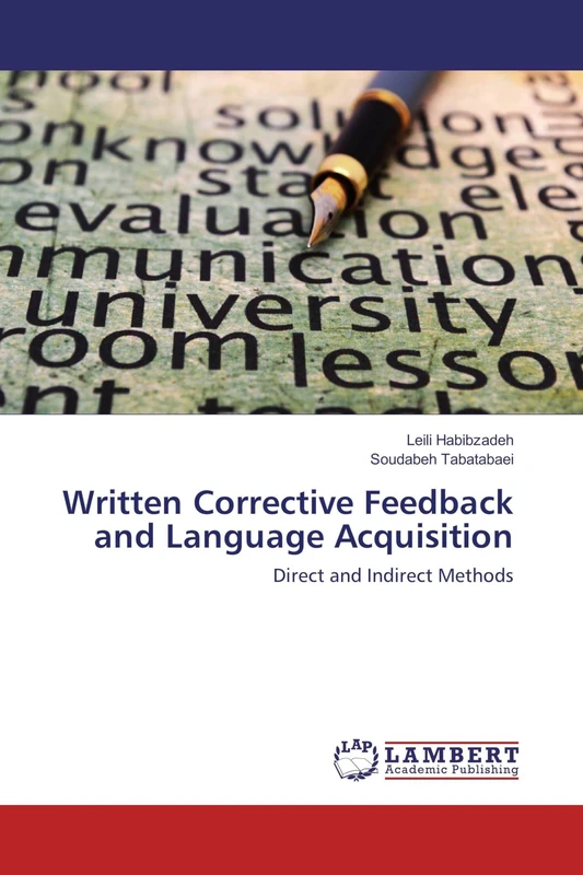 Written Corrective Feedback and Language Acquisition: Direct and Indirect Methods