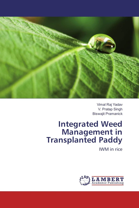 Integrated Weed Management in Transplanted Paddy: IWM in rice