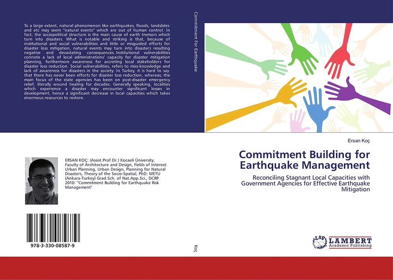 Commitment Building for Earthquake Management: Reconciling Stagnant Local Capacities with Government Agencies for Effective Earthquake Mitigation