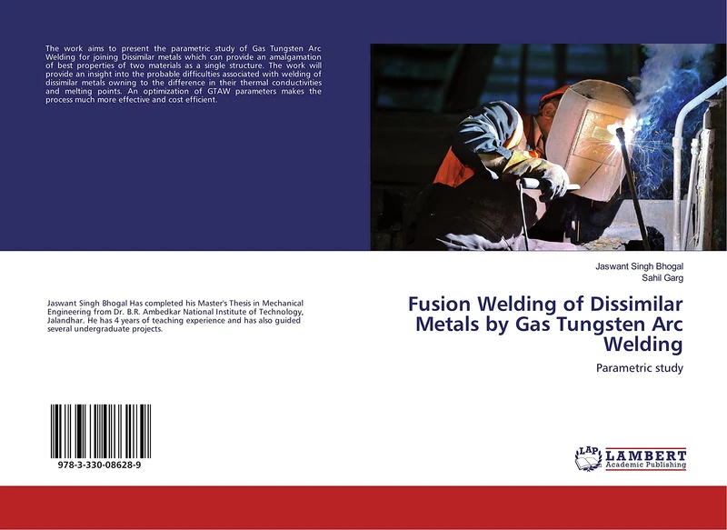 Fusion Welding of Dissimilar Metals by Gas Tungsten Arc Welding: Parametric study