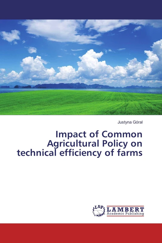 Impact of Common Agricultural Policy on technical efficiency of farms