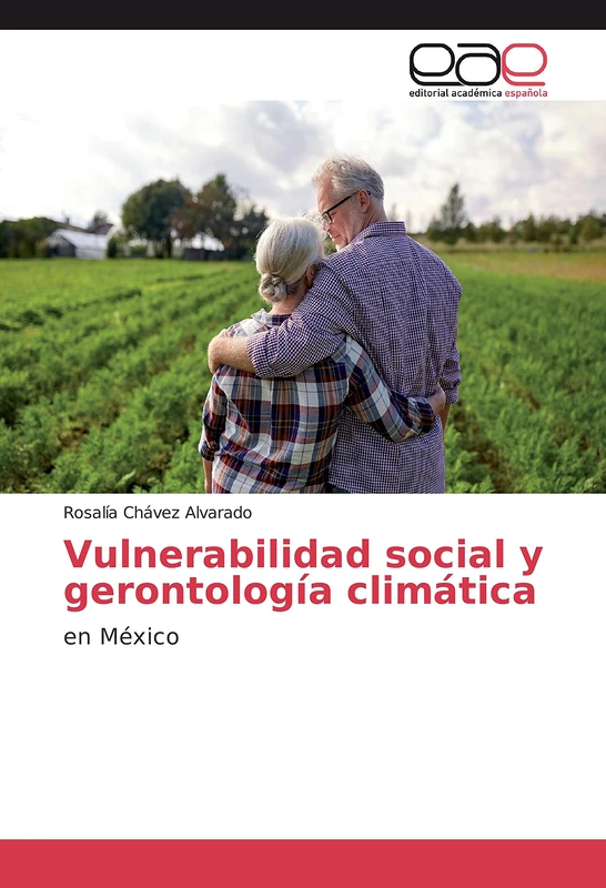 Vulnerabilidad social y gerontología climática: en México