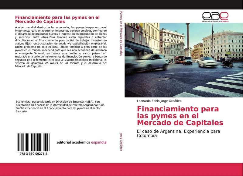 Financiamiento para las pymes en el Mercado de Capitales: El caso de Argentina, Experiencia para Colombia
