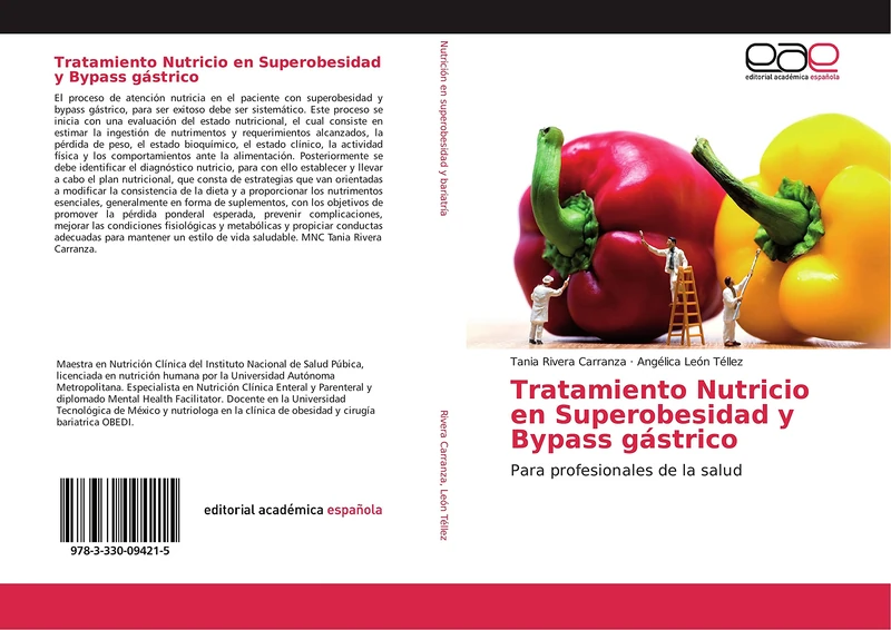 Tratamiento Nutricio en Superobesidad y Bypass gástrico: Para profesionales de la salud