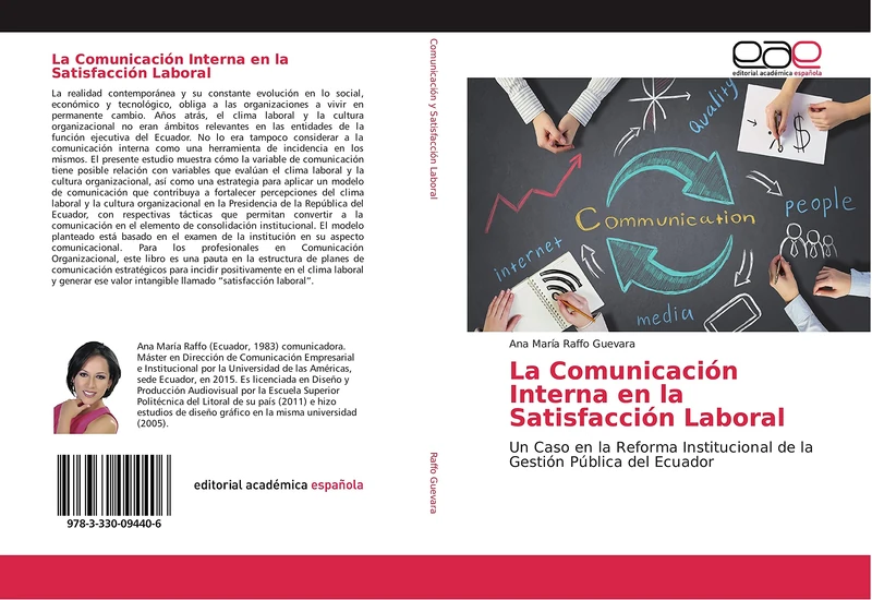 La Comunicación Interna en la Satisfacción Laboral: Un Caso en la Reforma Institucional de la Gestión Pública del Ecuador