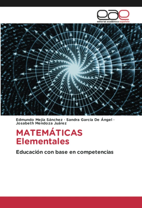 MATEMÁTICAS Elementales: Educación con base en competencias
