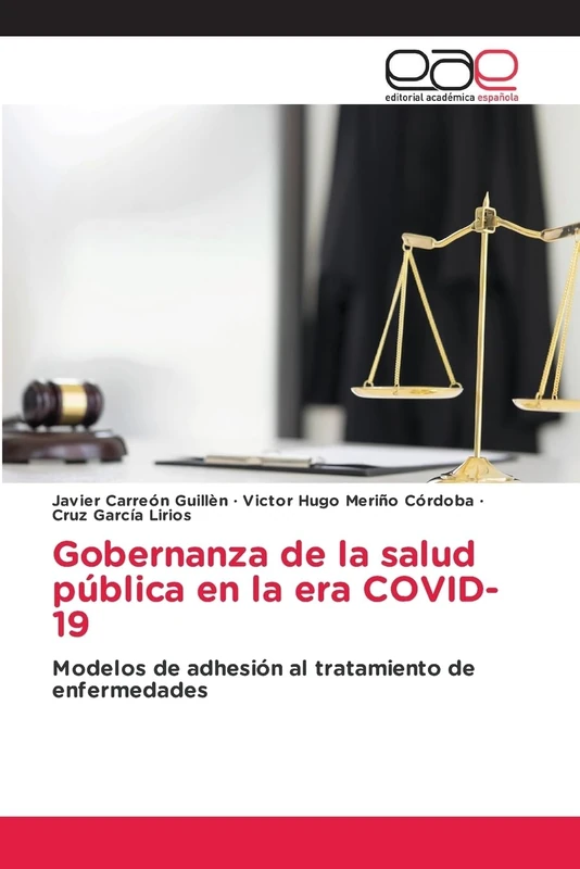 Gobernanza de la salud pública en la era COVID-19: Modelos de adhesión al tratamiento de enfermedades