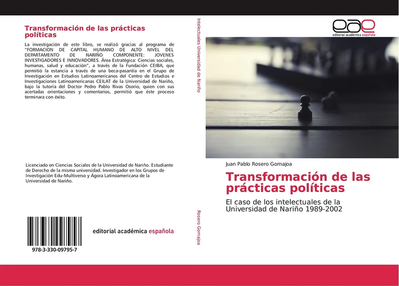 Transformación de las prácticas políticas: El caso de los intelectuales de la Universidad de Nariño 1989-2002