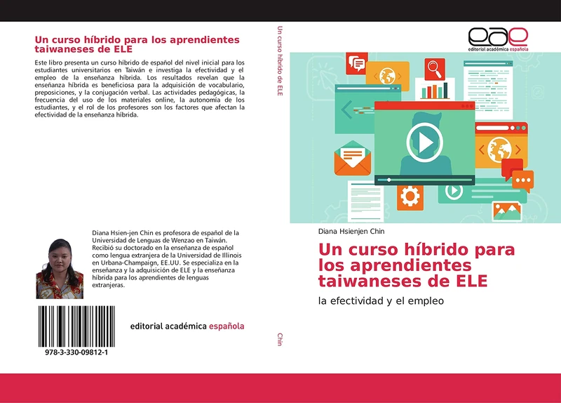 Un curso híbrido para los aprendientes taiwaneses de ELE: la efectividad y el empleo