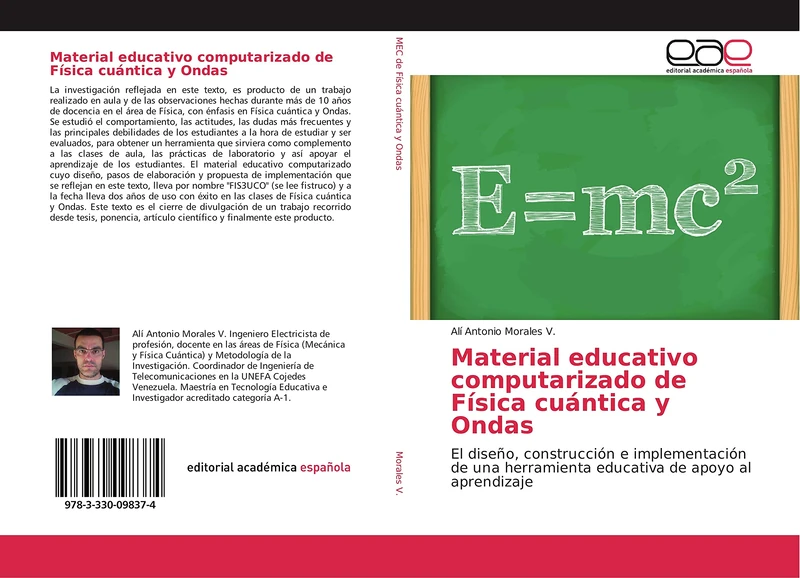 Material educativo computarizado de Física cuántica y Ondas: El diseño, construcción e implementación de una herramienta educativa de apoyo al aprendizaje