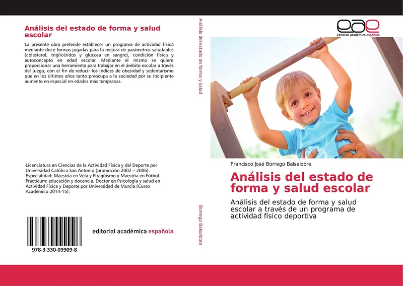 Análisis del estado de forma y salud escolar: Análisis del estado de forma y salud escolar a través de un programa de actividad físico deportiva