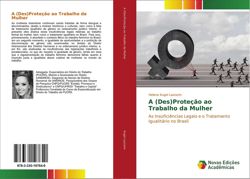 A (Des)Proteção ao Trabalho da Mulher: As Insuficiências Legais e o Tratamento Igualitário no Brasil