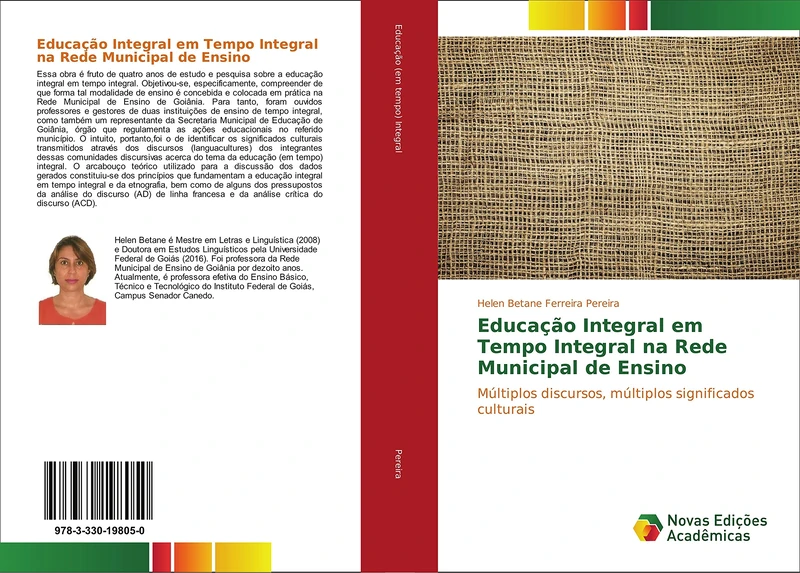 Educação Integral em Tempo Integral na Rede Municipal de Ensino: Múltiplos discursos, múltiplos significados culturais