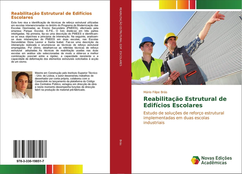 Reabilitação Estrutural de Edifícios Escolares: Estudo de soluções de reforço estrutural implementadas em duas escolas industriais