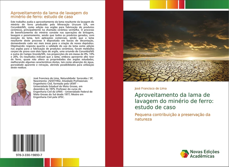 Aproveitamento da lama de lavagem do minério de ferro: estudo de caso: Pequena contribuição a preservação da natureza