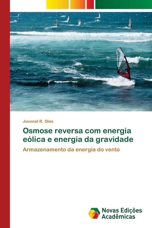 Osmose reversa com energia eólica e energia da gravidade: Armazenamento da energia do vento