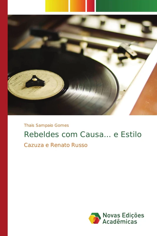 Rebeldes com Causa... e Estilo: Cazuza e Renato Russo - Image 1
