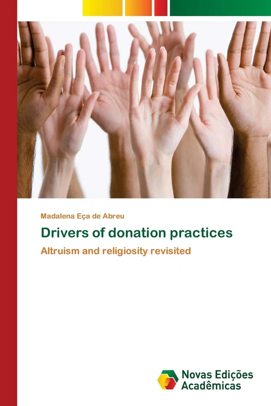 Drivers of donation practices: Altruism and religiosity revisited