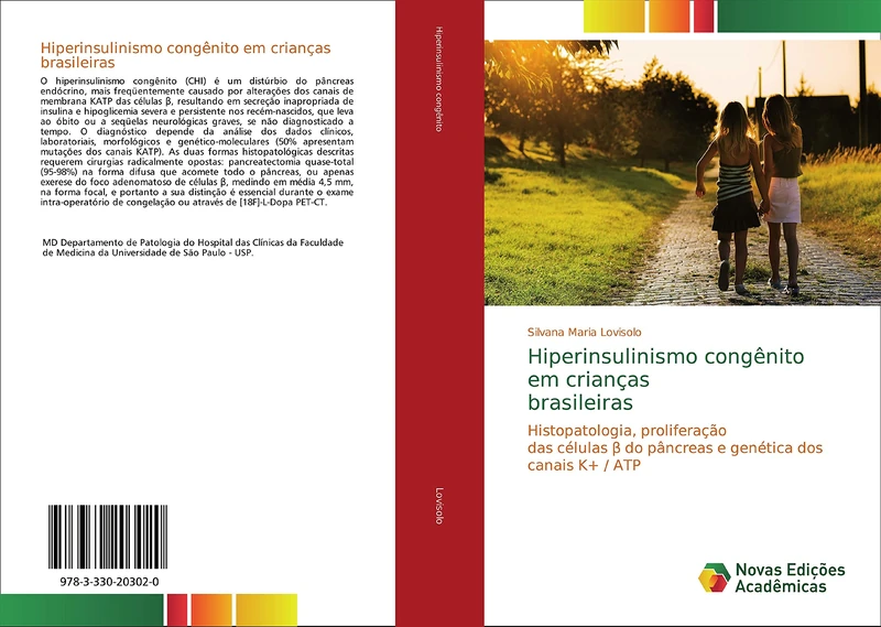 Hiperinsulinismo congênito em crianças brasileiras: Histopatologia, proliferação das células β do pâncreas e genética dos canais K+ / ATP
