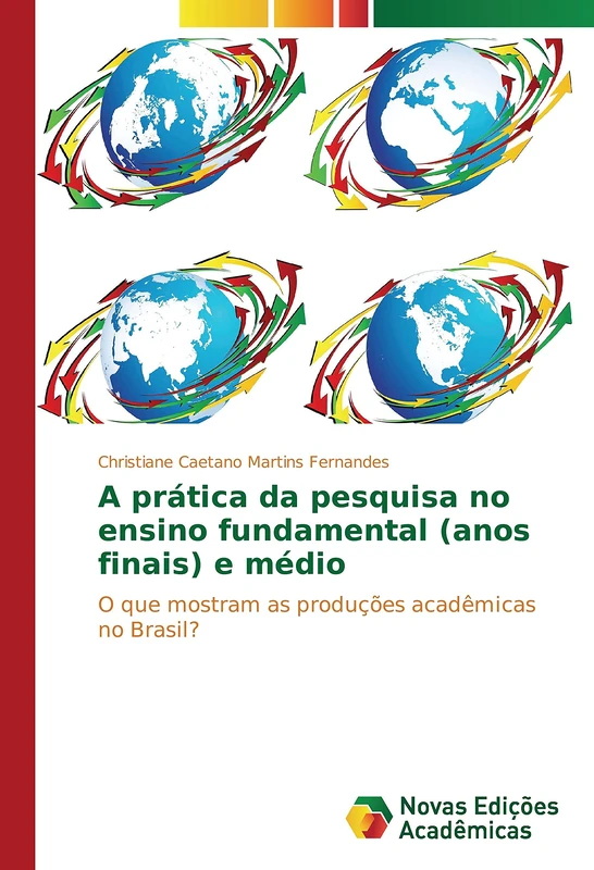 A prática da pesquisa no ensino fundamental (anos finais) e médio: O que mostram as produções acadêmicas no Brasil?