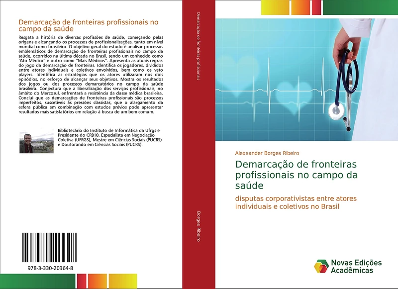 Demarcação de fronteiras profissionais no campo da saúde: disputas corporativistas entre atores individuais e coletivos no Brasil