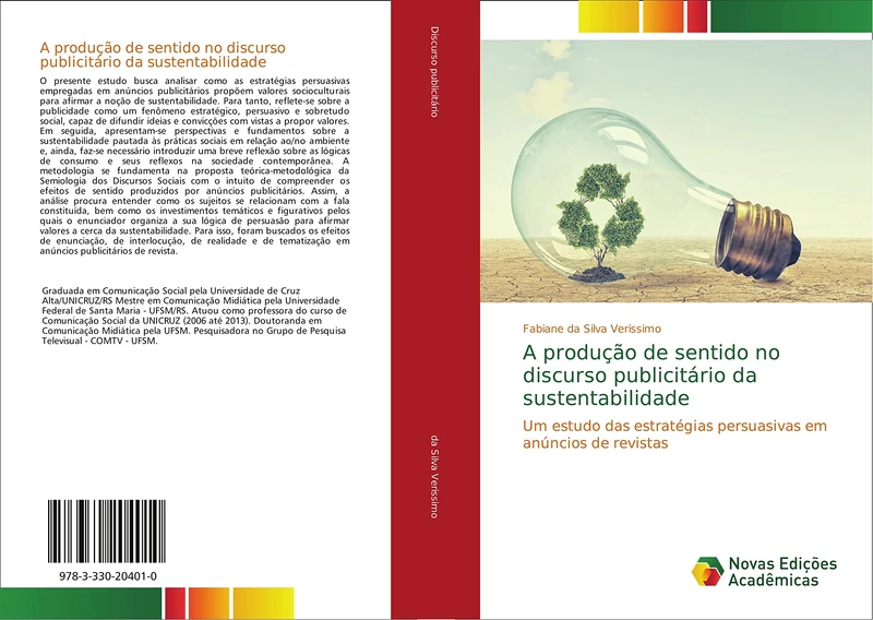 A produção de sentido no discurso publicitário da sustentabilidade: Um estudo das estratégias persuasivas em anúncios de revistas