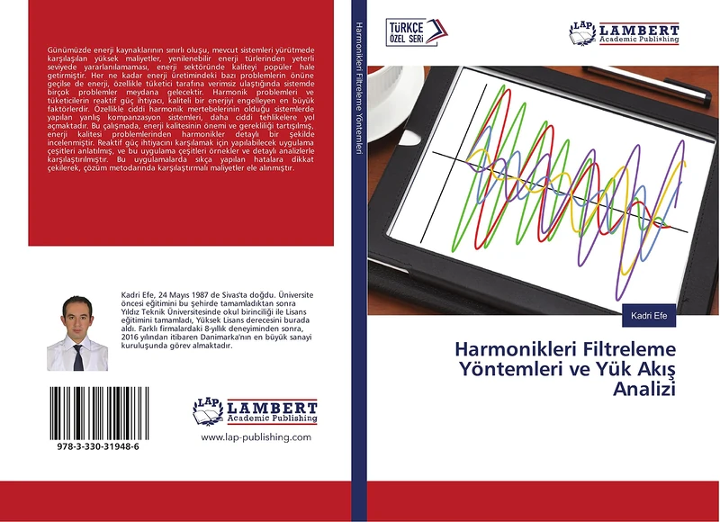 Harmonikleri Filtreleme Yöntemleri ve Yük Akış Analizi