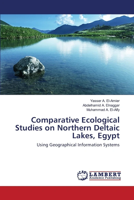 Comparative Ecological Studies on Northern Deltaic Lakes, Egypt: Using Geographical Information Systems