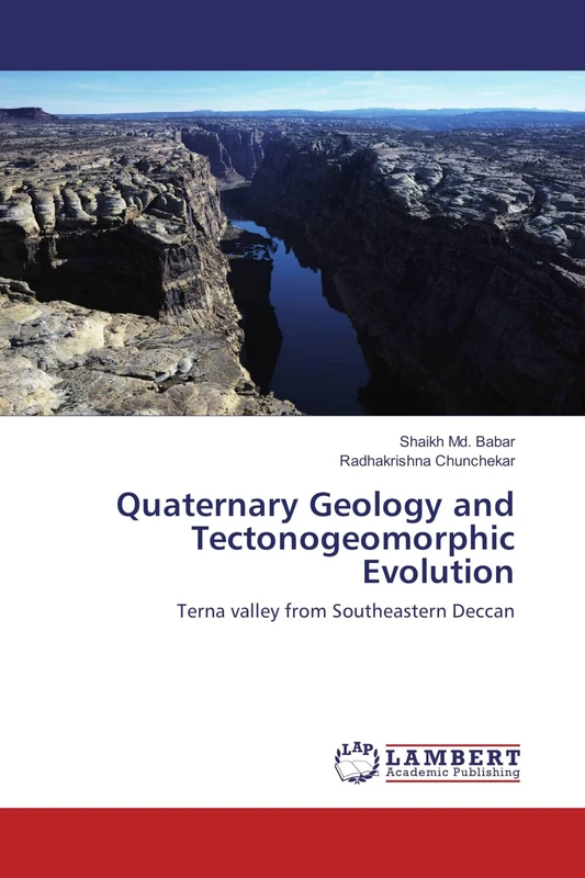 Quaternary Geology and Tectonogeomorphic Evolution: Terna valley from Southeastern Deccan - Image 1