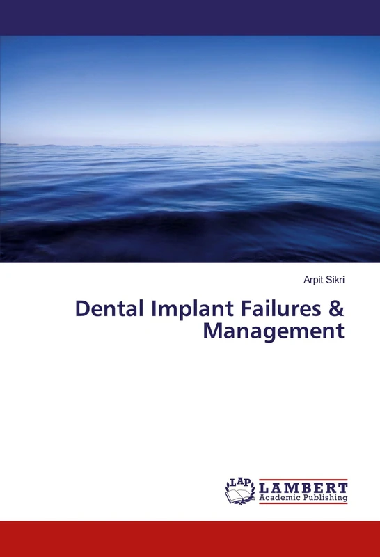 Dental Implant Failures & Management - Image 1