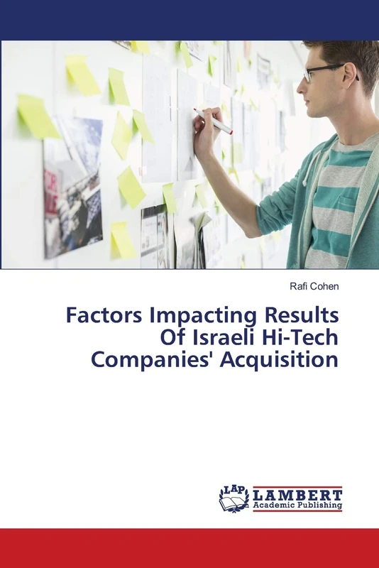 Factors Impacting Results Of Israeli Hi-Tech Companies' Acquisition