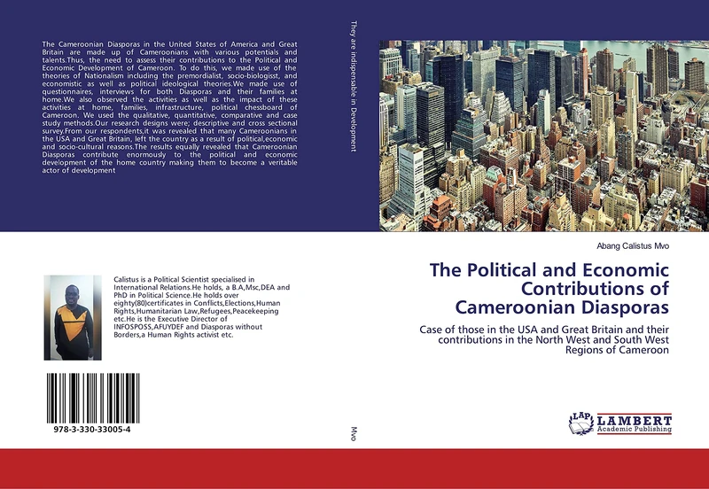 The Political and Economic Contributions of Cameroonian Diasporas: Case of those in the USA and Great Britain and their contributions in the North West and South West Regions of Cameroon