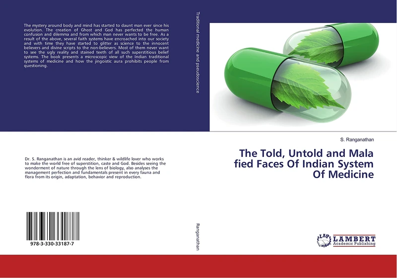 The Told, Untold and Mala fied Faces Of Indian System Of Medicine