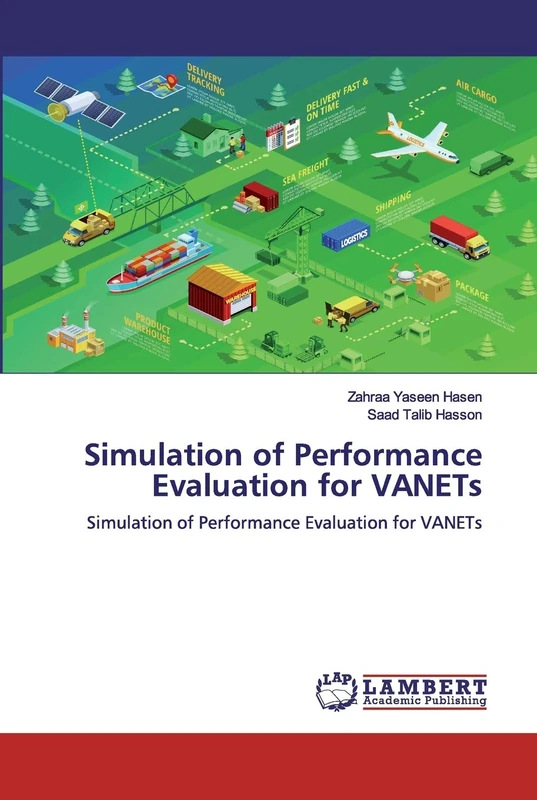 Simulation of Performance Evaluation for VANETs: Simulation of Performance Evaluation for VANETs